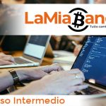 LaMiaBanca-corso-criptovalute-blockchain-intermedio